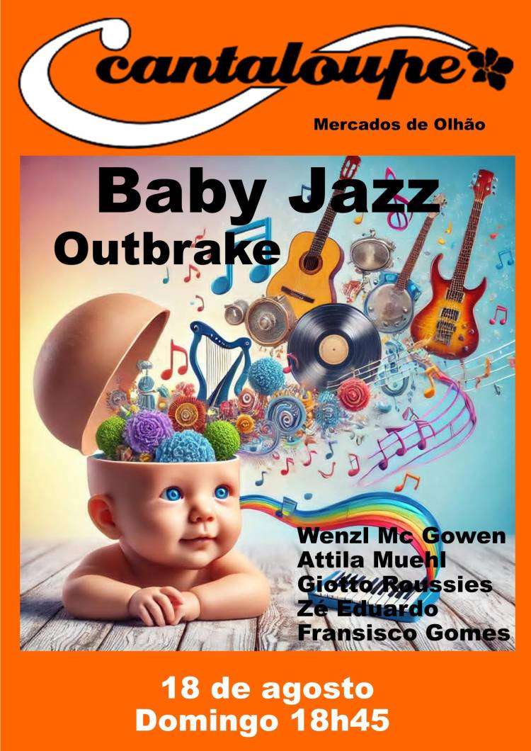 Baby jazz outbrake