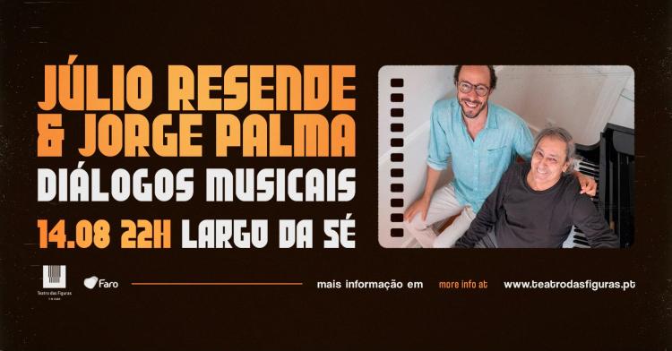 DIÁLOGOS MUSICAIS com Júlio Resende e Jorge Palma