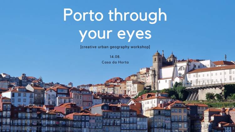 Porto through your eyes