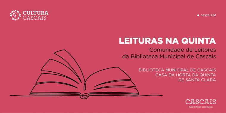 Leituras na Quinta - Comunidade de Leitores da Biblioteca Municipal de Cascais