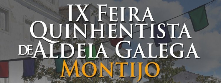 IX Feira Quinhentista de Aldeia Galega Montijo