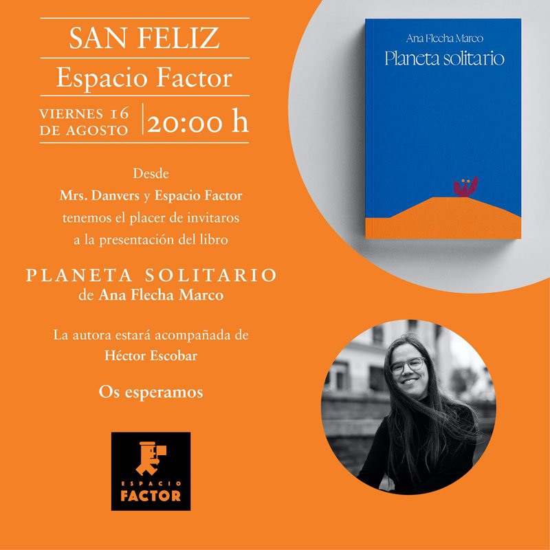 Libro abierto: «Planeta solitario» de Ana Flecha Marco. Mr Griffin. Espacio Factor. San Feliz del Torío