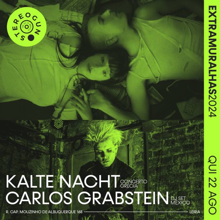 EXTRAMURALHAS 2024 • KALTE NACHT  + CARLOS GRABSTEIN  na Stereogun