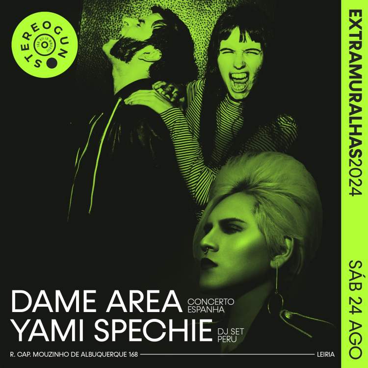 EXTRAMURALHAS 2024 • DAME AREA  + YAMI SPECHIE  na Stereogun