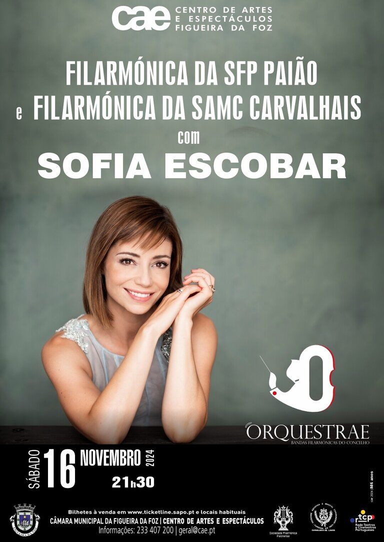 Orquestrae -SOFIA ESCOBAR  com a  Filarmónica da Sociedade Filarmónica do Paião e Filarmónica da Sociedade Artística Musical Carvalhense