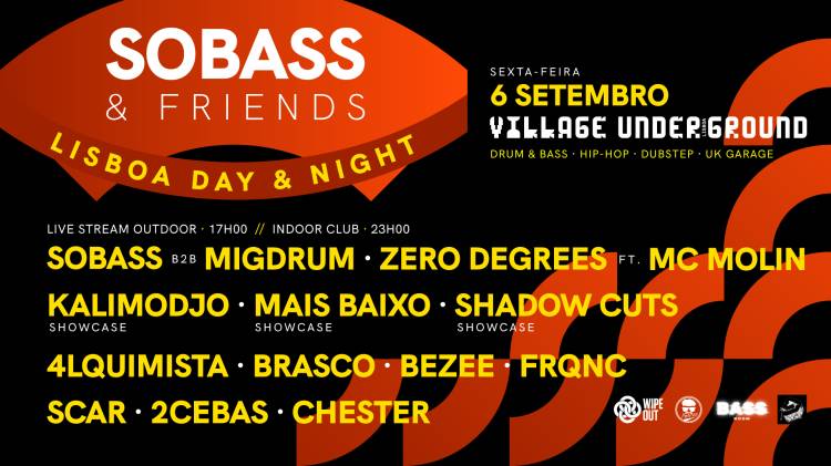 SOBASS & FRIENDS DAY&NIGHT - LISBOA 