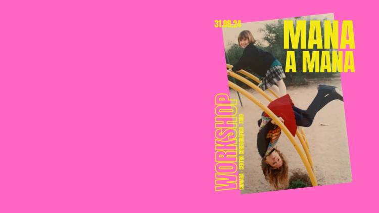 Workshop Mana a Mana