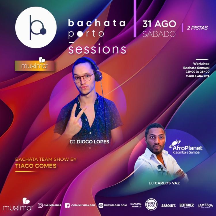 SÁBADO 31 AGOSTO  / 2 Pistas - Bachata Porto Sessions & AFRO