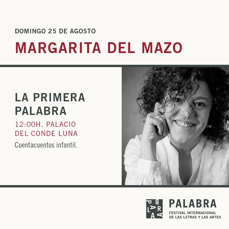 Festival PALABRA. Margarita del Mazo. Palacio del Conde Luna