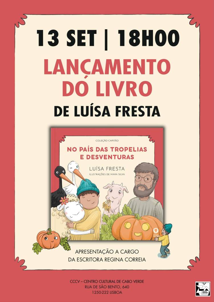 Lançamento do Livro | No País das Tropelias e Desventuras | De Luísa Fresta