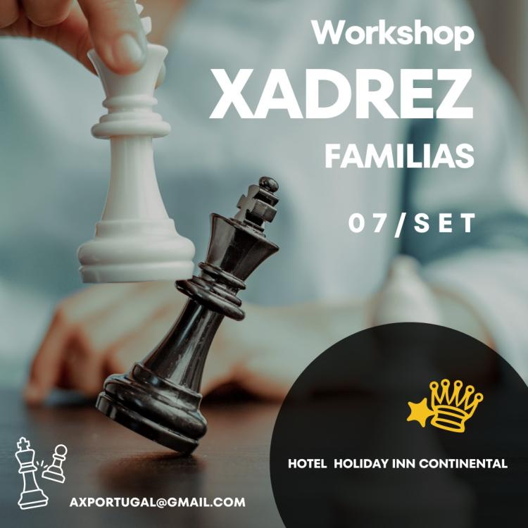 Whorkshop - Iniciação ao xadrez para familias (TARDE)