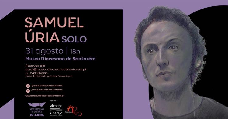 Concerto de Verão | SAMUEL ÚRIA (solo)