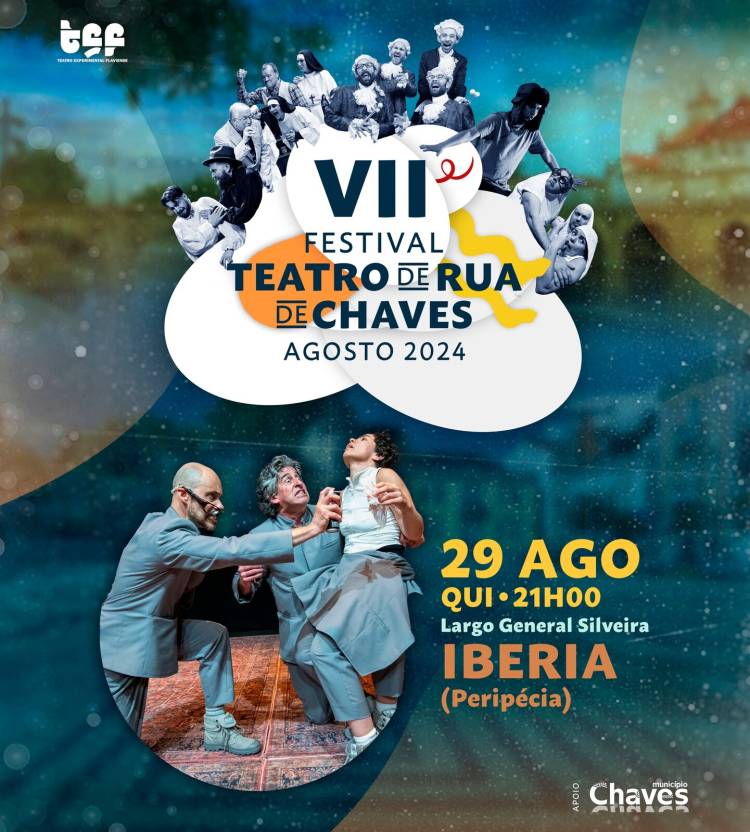 VII FESTIVAL DE TEATRO DE RUA | “IBERIA”