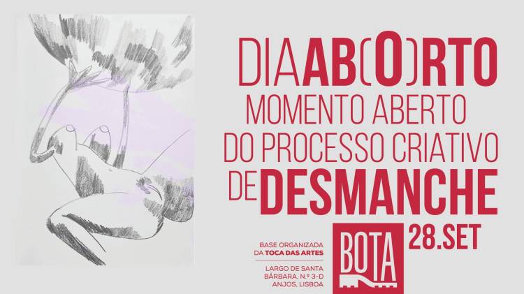 Dia Ab(o)rto - Momento Aberto do processo criativo de DESMANCHE