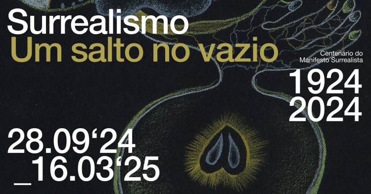 INAUGURAÇÃO DA EXPOSIÇÃO - SURREALISMO: UM SALTO NO VAZIO