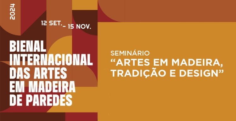 Seminário “Artes em Madeira, Tradição e Design'