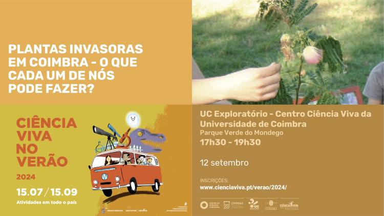 Plantas invasoras em Coimbra - O que cada um de nós pode fazer? | Ciência Viva no Verão