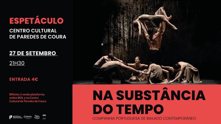 Na substância do tempo – Companhia Portuguesa de Bailado Contemporâneo