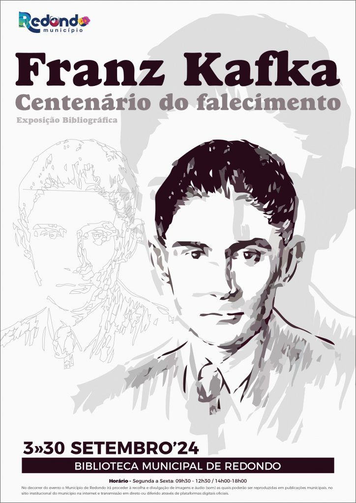 Exposição bibliográfica “Centenário do falecimento de Franz Kafka” | de 03 a 30 de setembro | Biblioteca Municipal de Redondo