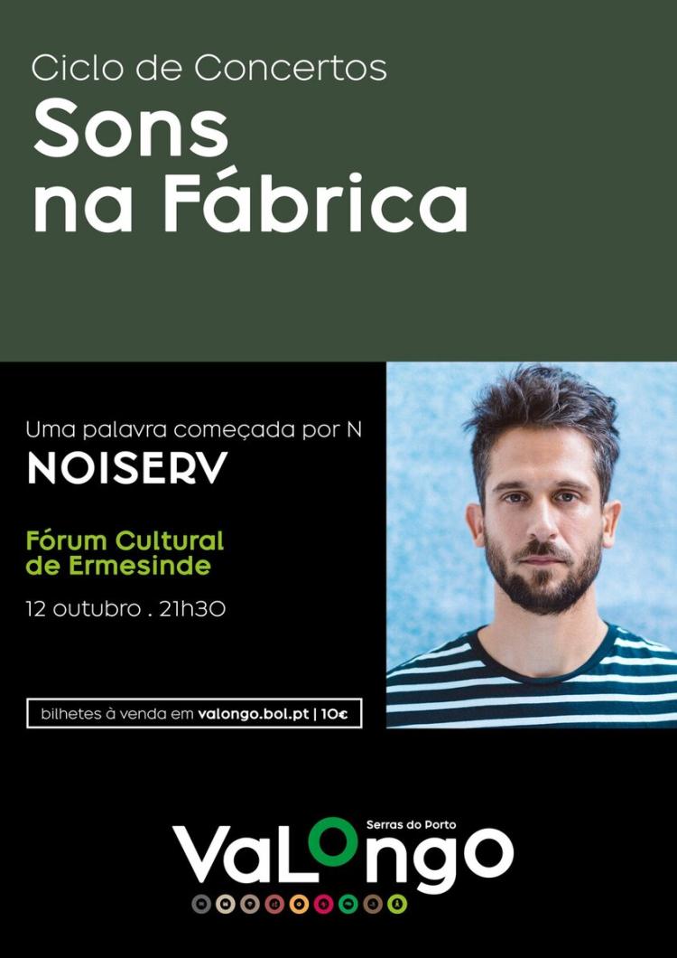 NOISERV abre mais um ciclo de 'Sons na Fábrica'