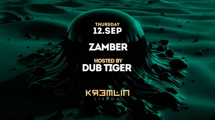 Zamber: Hosted by Dub Tiger