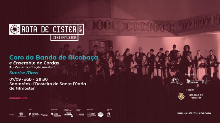 Coro da Banda de Alcobaça · Sunrise Mass · Mosteiro de Almoster (Santarém) · Rota de Cister 2024