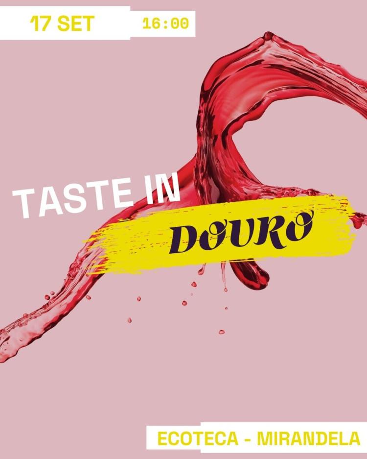 Taste in Douro