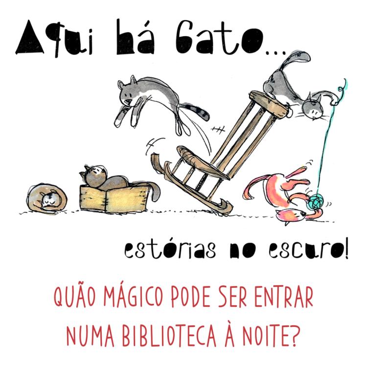 AQUI HÁ GATO: estórias no escuro