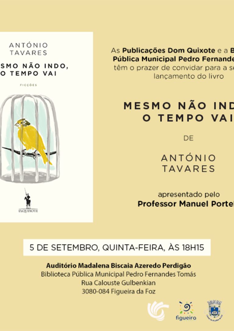 Lançamento do livro «Mesmo Não Indo, o  Tempo Vai», de António Tavares