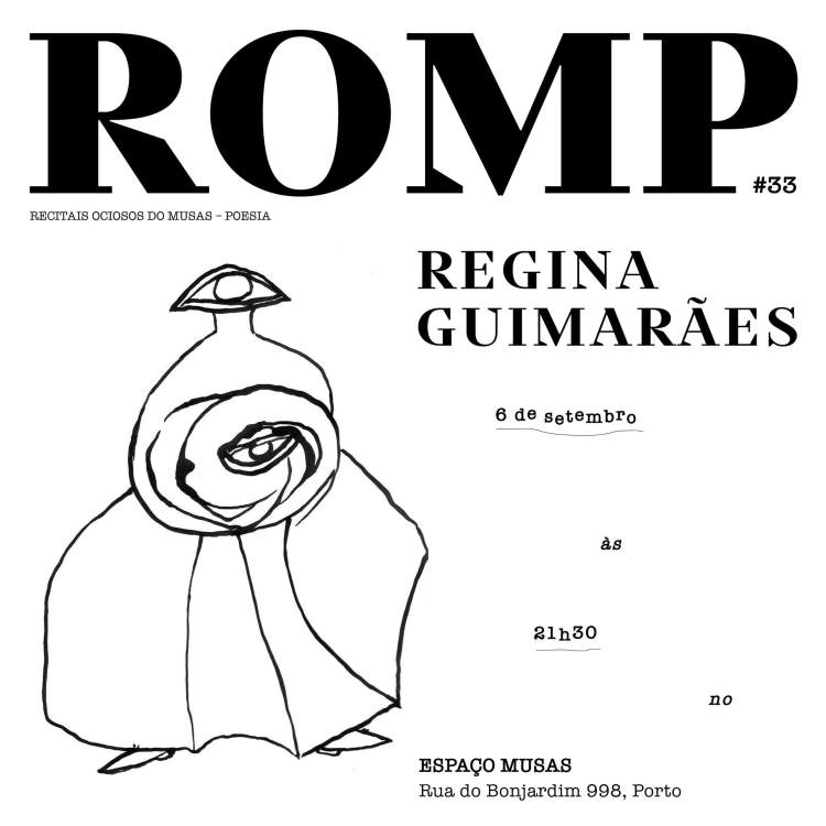 ROMP 33 com Regina Guimarães