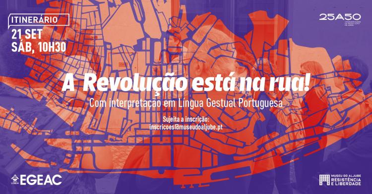 Itinerário “A Revolução está na rua!” com LGP