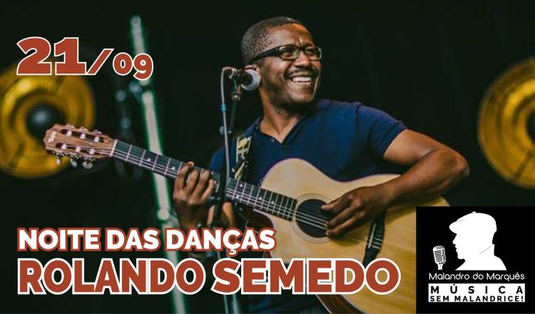 Noite das Danças com Rolando Semedo