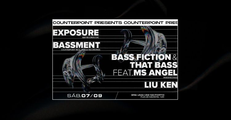 Counterpoint Presents ― Exposure [UK] / Bassment / Bass Fiction & That Bass feat. Ms Angel / Liu Ken