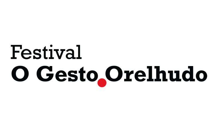 23.º FESTIVAL O GESTO ORELHUDO