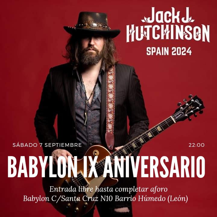 IX Aniversario Babylon con Jack J Hutchinson