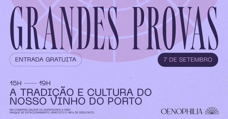 A Tradição e Cultura do Vinho do Porto