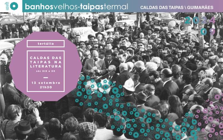 Tertúlia - Caldas das Taipas na Literatura 