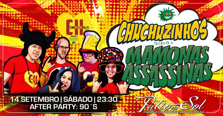 Chuchuzinhos - Tributo a Mamonas Assassinas | After Party: 90´s & 00´s