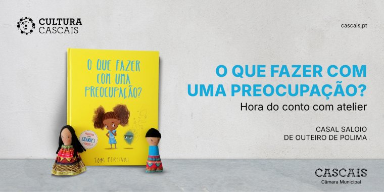 O que fazer com uma preocupação? Hora do conto com atelier