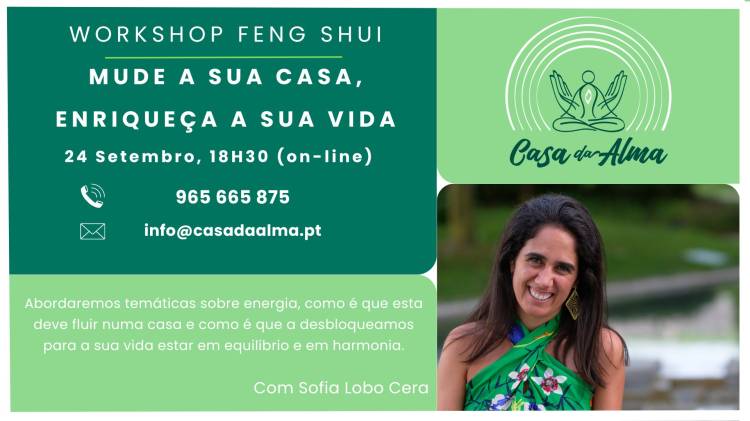 Workshop on-line de FENG SHUI: Mude a Sua Casa, Enriqueça a Sua Vida com 