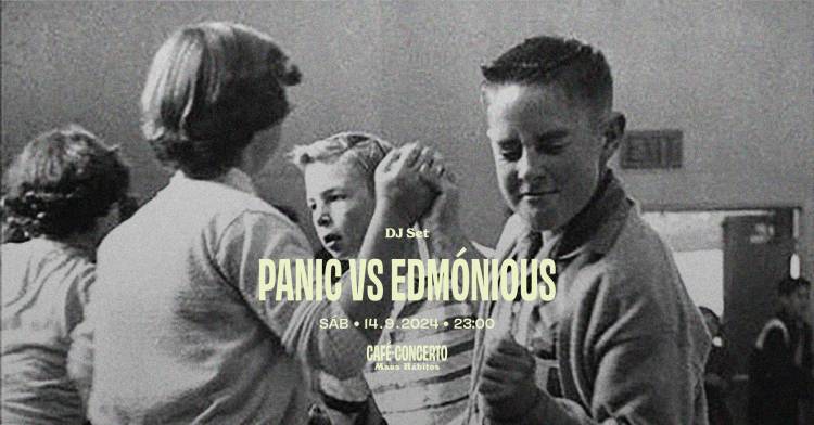 panic vs edmonius [dj set]