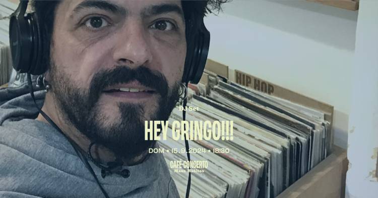 Hey Gringo!!! [dj set]