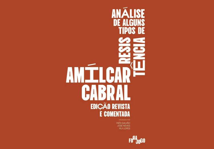 [APRESENTAÇÃO DE LIVRO] “Análise de Alguns Tipos de Resistência”, de Amílcar Cabral