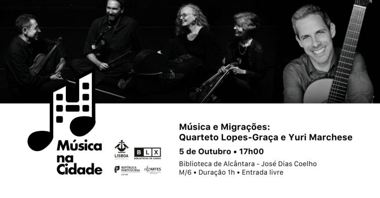 Música e Migrações: Quarteto Lopes-Graça e Yuri Marchese