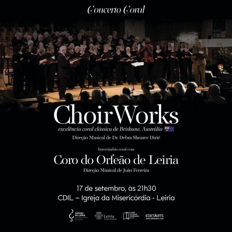 Coro do Orfeão de Leiria e coro australiano ChoirWorks - intercâmbio coral