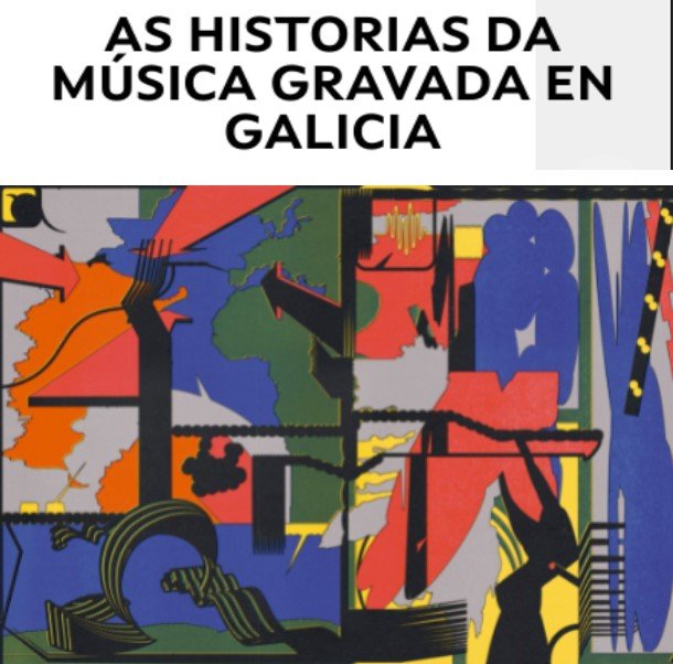 As historias da música gravada en Galicia