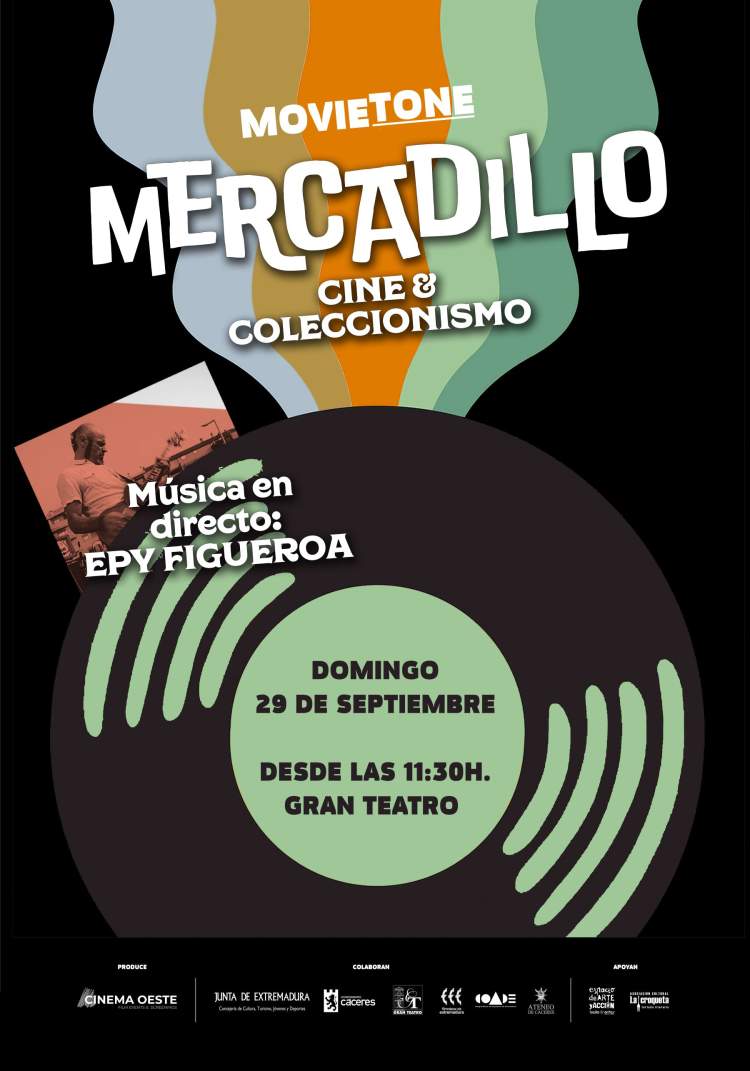 MATINE MERCADILLO DEL COLECCIONISMO, l I Fetival de Cine y Musica MOVIETONE