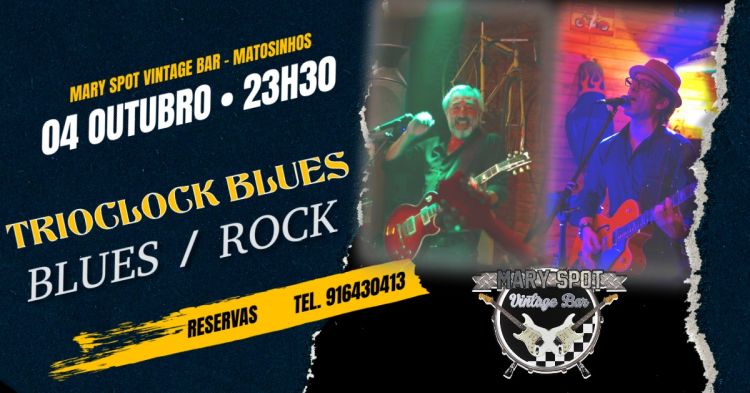 Trioclok BLUES & ROCK - MARY SPOT VINTAGE BAR- MATOSINHOS