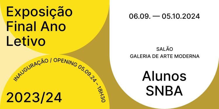 Exposição Final de Ano Letivo 2023/24 - Alunos SNBA