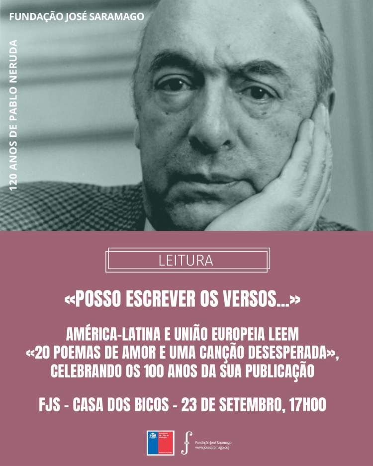 Homenagem a Pablo Neruda nos 100 anos da publicação de '20 Poemas de Amor'